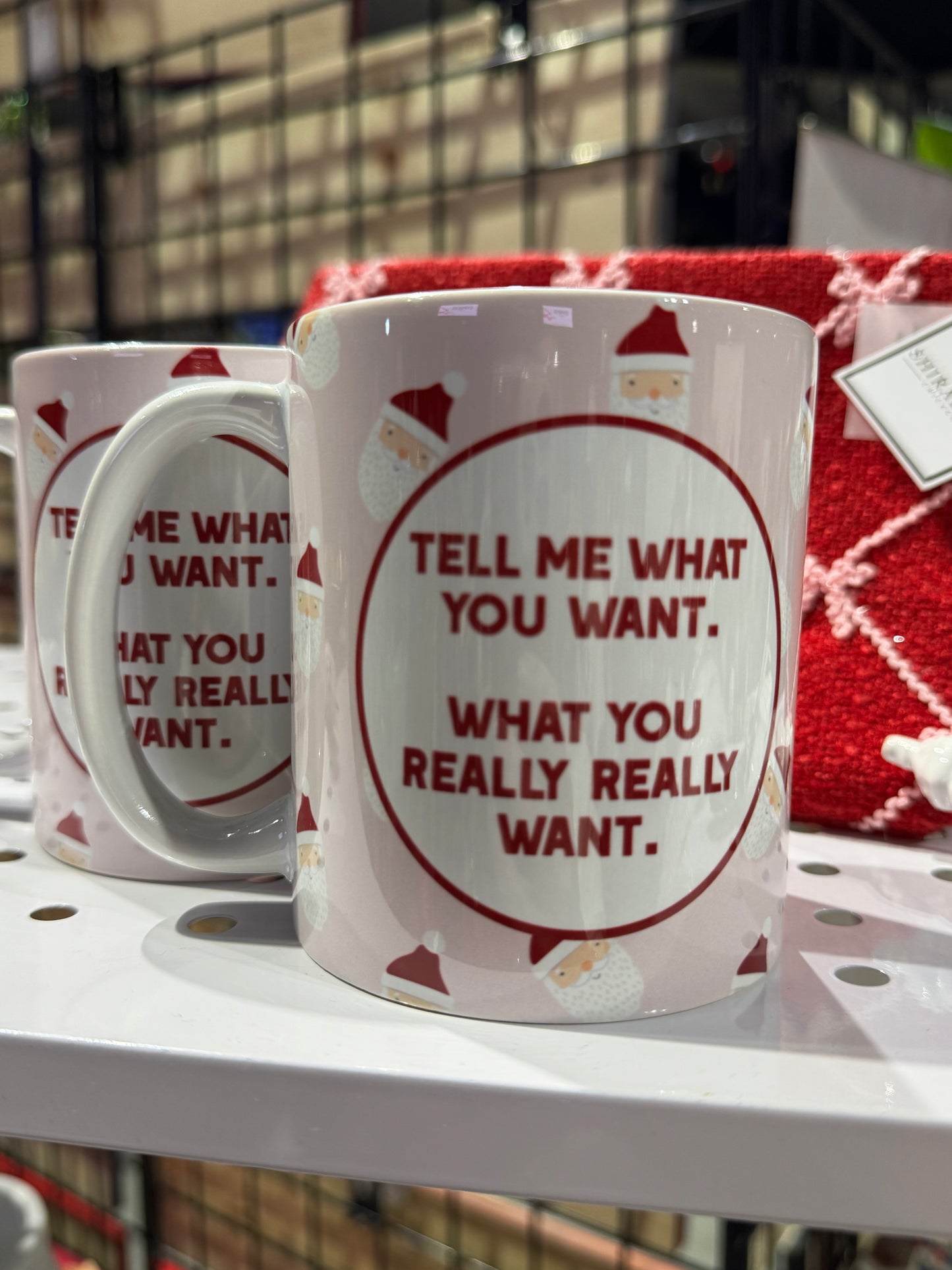 Tell Me What You Want Santa Mug