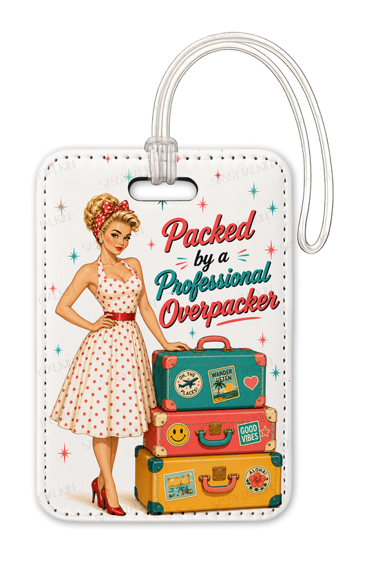 Sassy girl, Luggage Tag, Packed by a professional