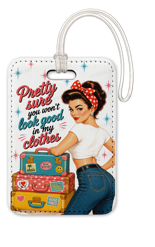 Sassy girl, Luggage Tag, Pretty sure you won't