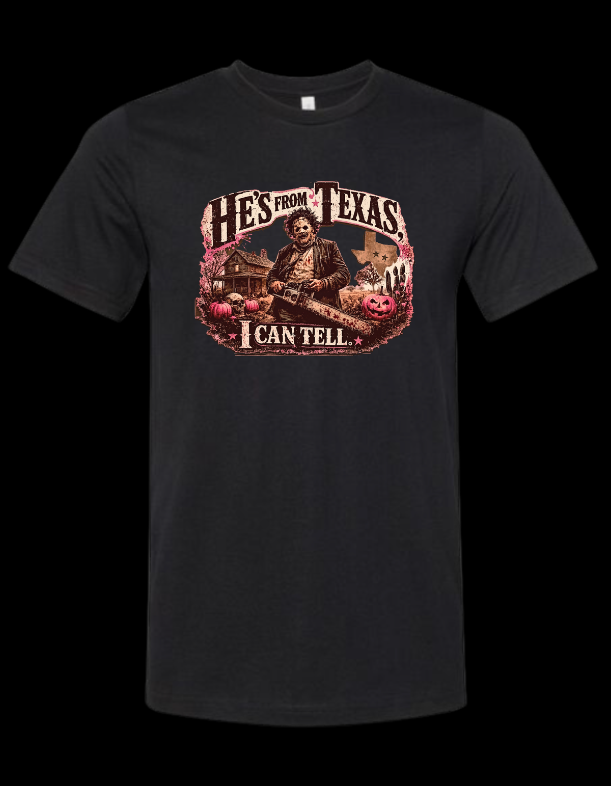 He’s From Texas Chainsaw Halloween T-Shirt