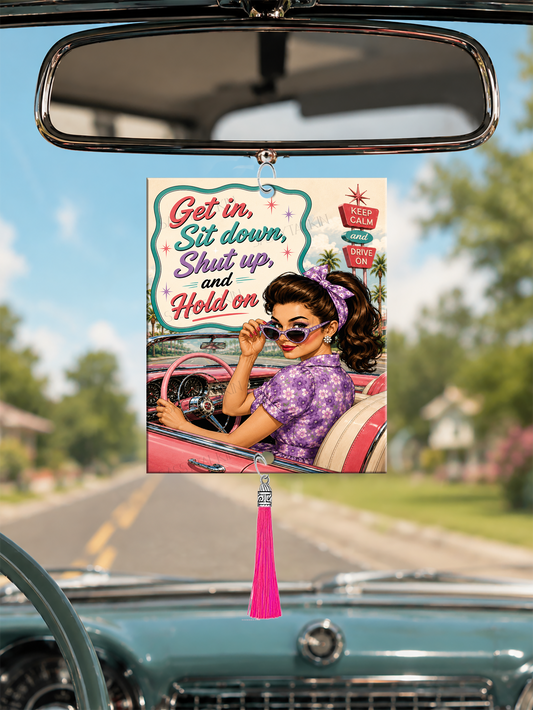 Sassy Girl, Car Mirror Charm, Get in sit down